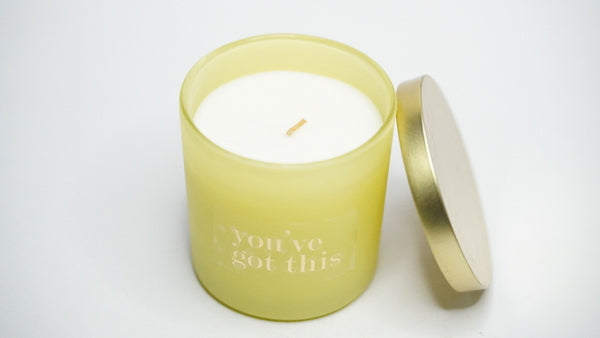 You’ve got this - Scented Candle